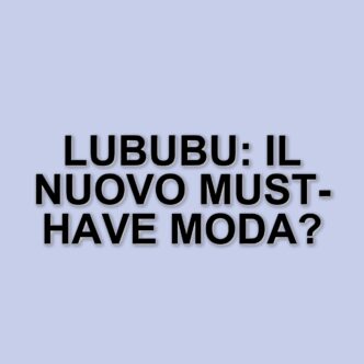 La mania dei Lububu: il fenomeno dei pupazzi che conquistano le borse di moda