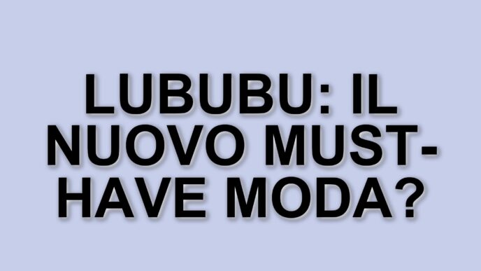 La mania dei Lububu: il fenomeno dei pupazzi che conquistano le borse di moda