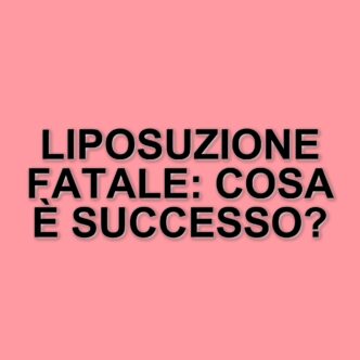 Morte di Simonetta Kalfus: indagini su sepsi dopo intervento di liposuzione a Roma