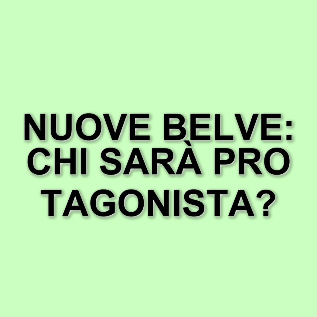 "Belve" torna in onda: ecco tutto quello che c'è da sapere sulla nuova stagione