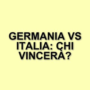 Germania e Italia: dove seguire la diretta della partita in tv e streaming