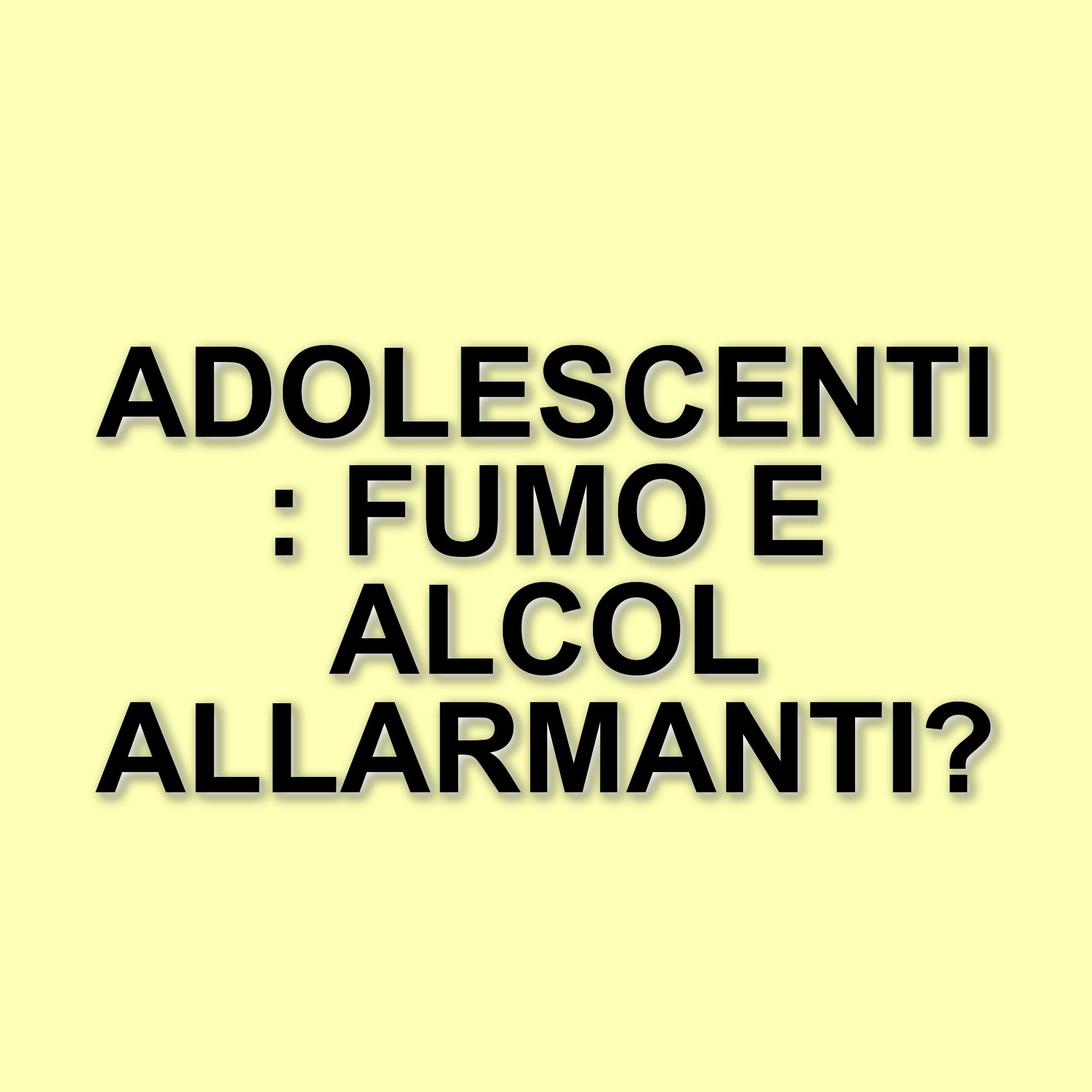 La percezione del fumo e dell'alcol tra gli adolescenti: dati allarmanti dalla ricerca italiana