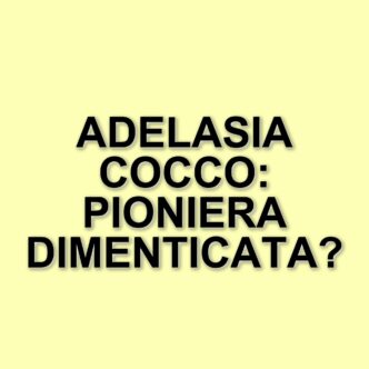 La pioniera della medicina: il libro su Adelasia Cocco di Eugenia Tognotti
