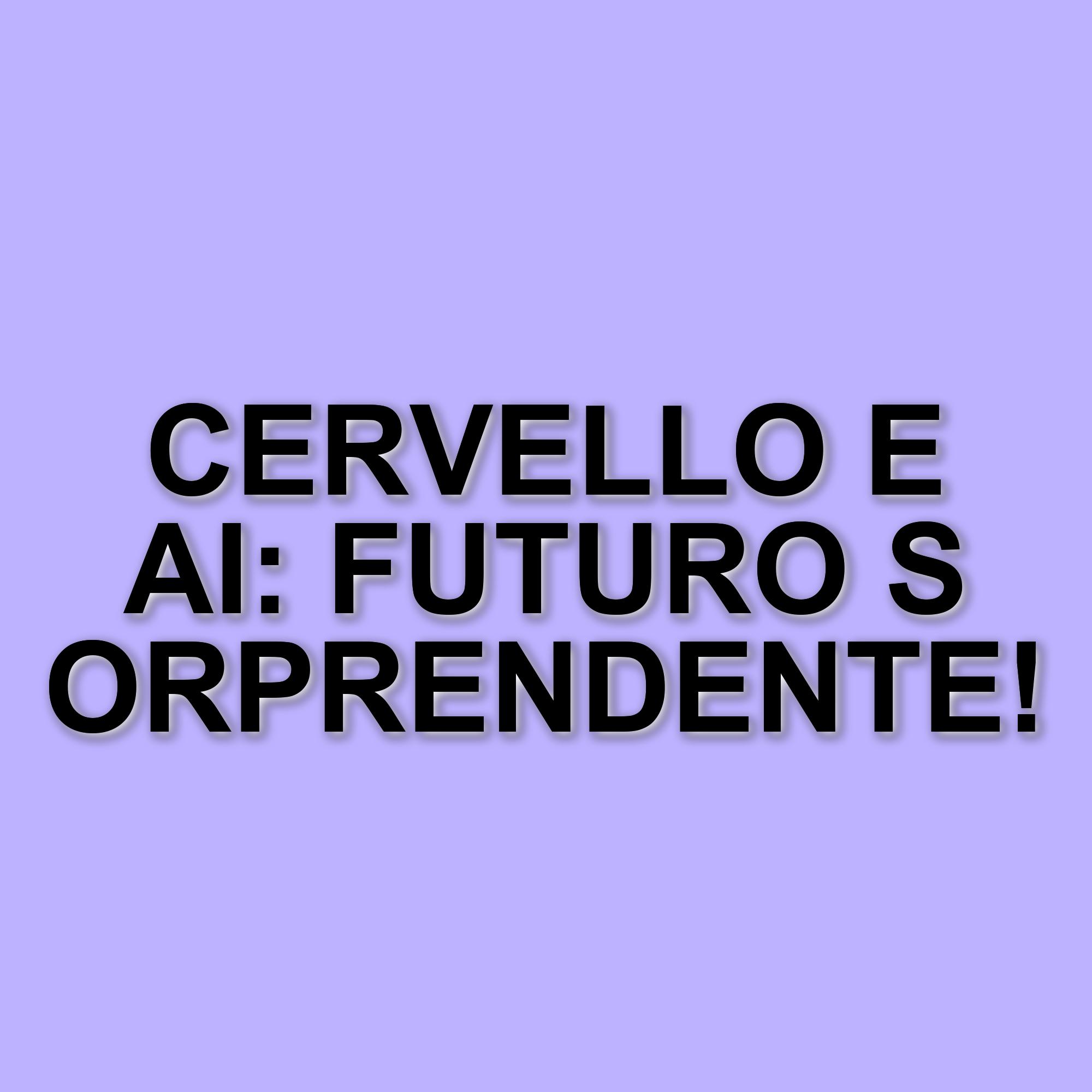 La plasticità del cervello umano e il futuro dell'intelligenza artificiale: l'analisi di Barbara Gallavotti