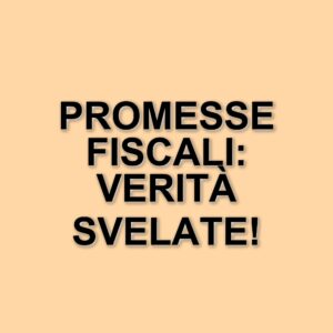 La pressione fiscale in Italia: un'analisi tra promesse e realtà economica