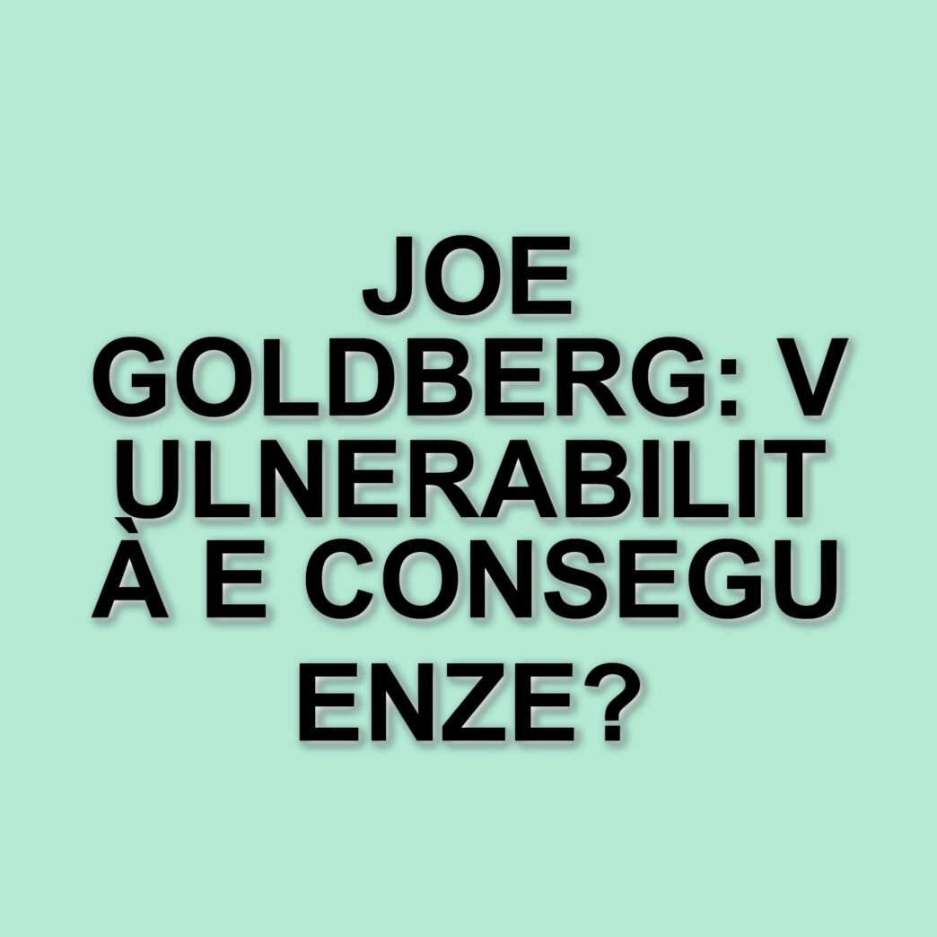 La quinta stagione di You: Joe Goldberg tra giustizia e vendetta, il finale atteso dai fan