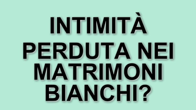 La realtà dei matrimoni bianchi: quando l'intimità si allontana