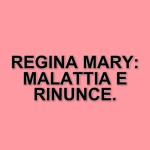 La regina Mary di Danimarca costretta a rinunciare a impegni ufficiali per malattia