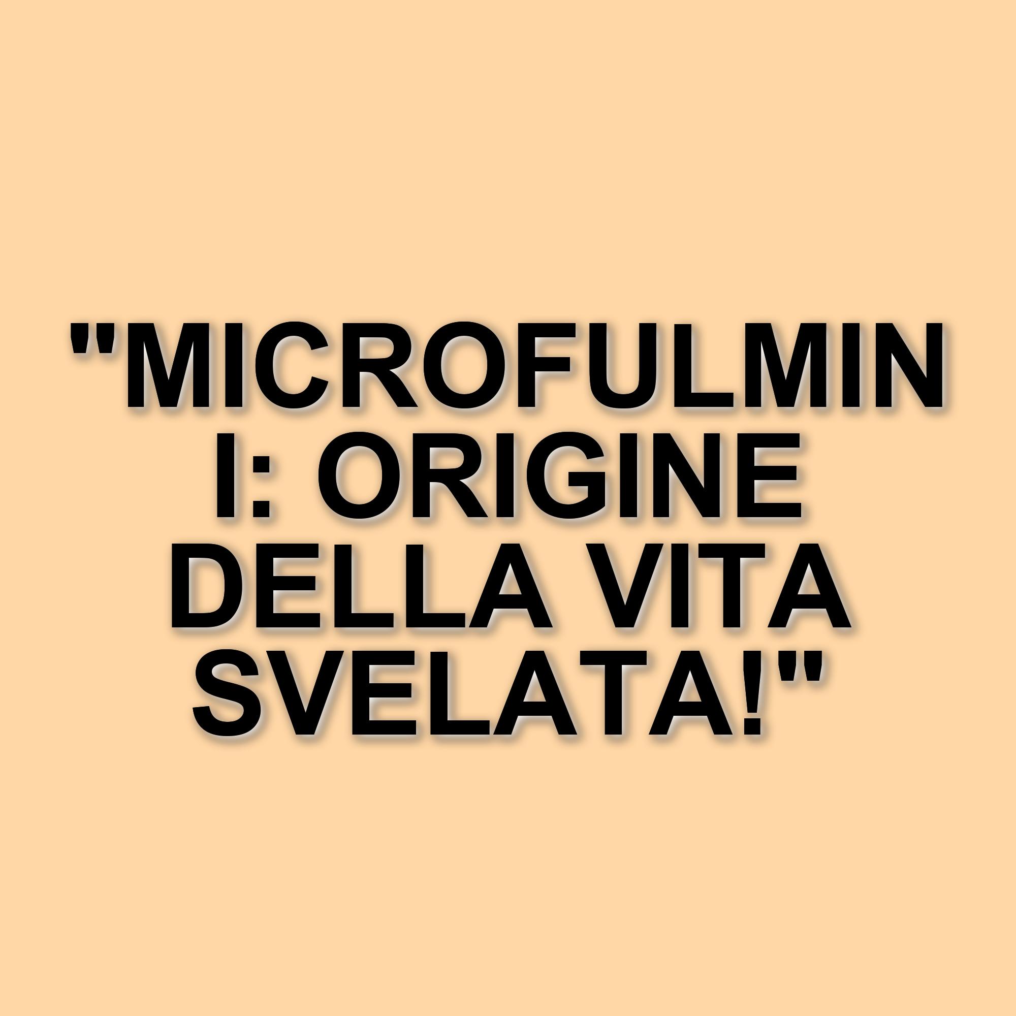 La scoperta dei microfulmini: un passo avanti nella comprensione dell'origine della vita sulla Terra