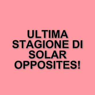 La serie animata Solar Opposites si avvia verso la conclusione con la sesta stagione