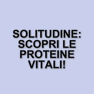 La solitudine e la salute: scoperte sulle proteine nel sangue