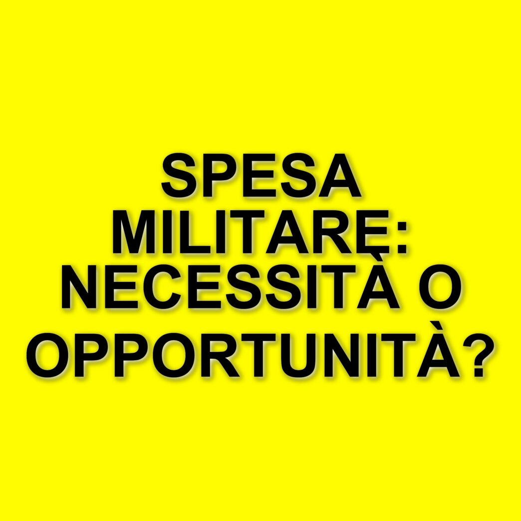 La spesa militare europea: un dibattito acceso tra necessità e opportunità