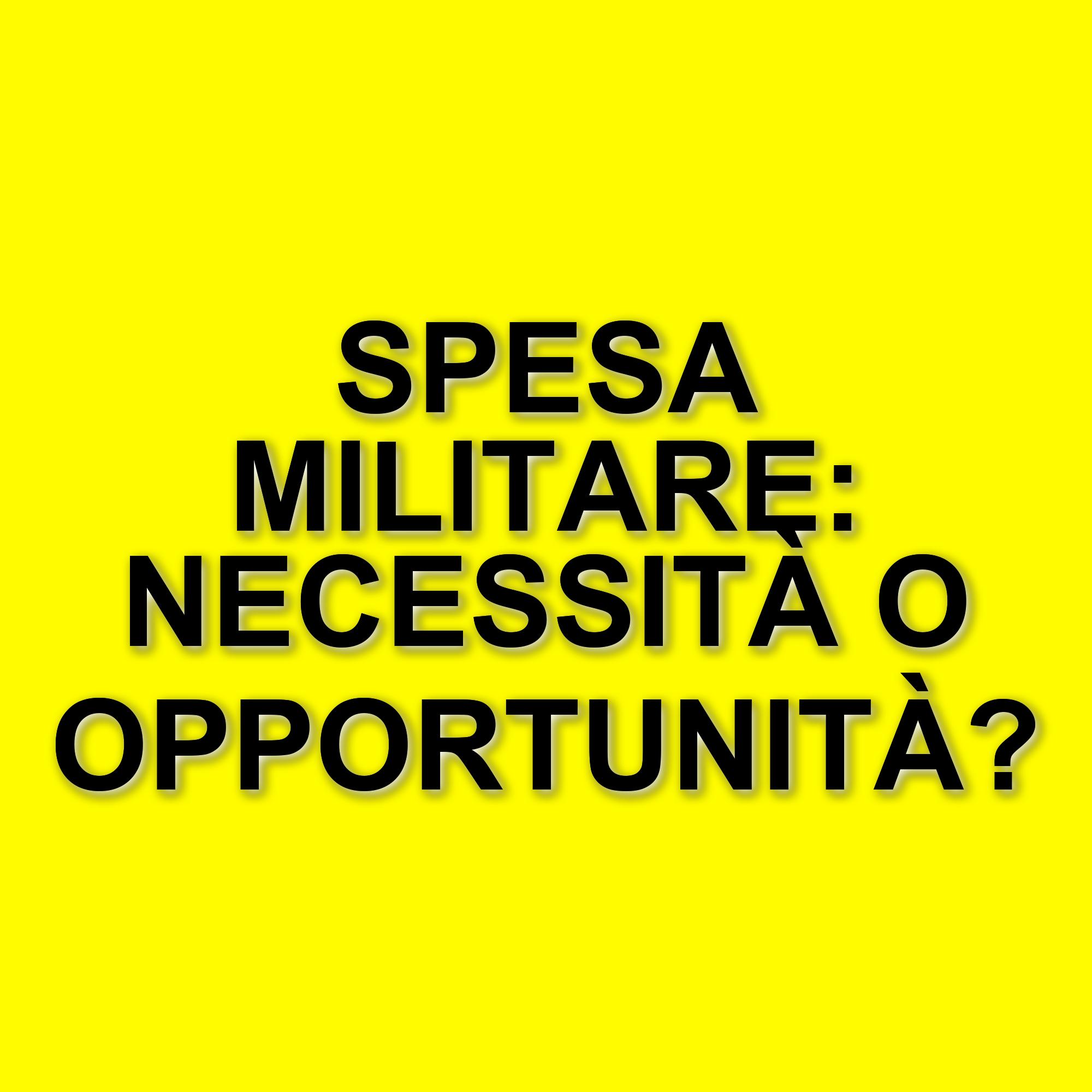 La spesa militare europea: un dibattito acceso tra necessità e opportunità