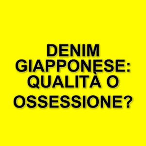 La storia del denim giapponese: dall'ossessione per i Levi's alla qualità artigianale