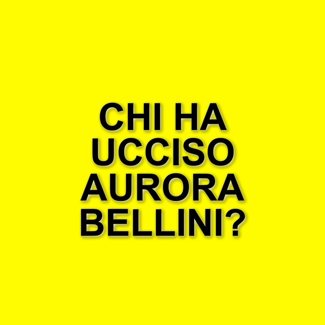 La tragica morte di Aurora Bellini: il racconto del padre e la ricerca della verità