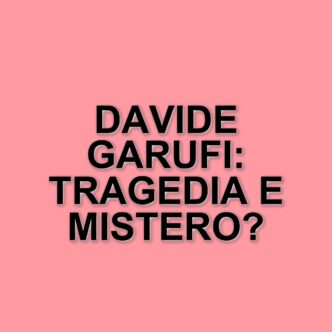 La tragica morte di Davide Garufi: indagini su bullismo e transfobia