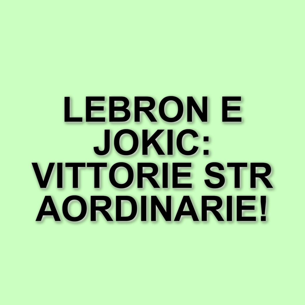 LeBron James guida i Lakers alla vittoria con un canestro decisivo, mentre Jokic torna in grande stile