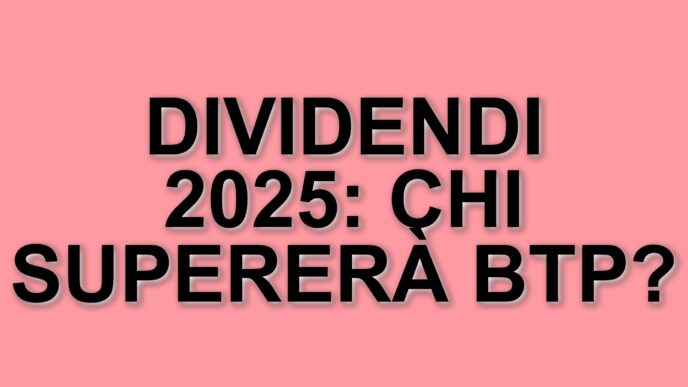 Le aziende che superano il rendimento del Btp Più: un'analisi sui dividendi attesi nel 2025