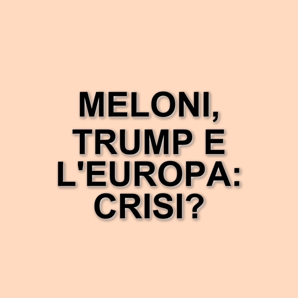 Le sfide diplomatiche di Giorgia Meloni con Donald Trump e l'Europa