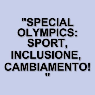 L'inclusione sportiva: il cambiamento dei giovani con disabilità agli Special Olympics di Torino