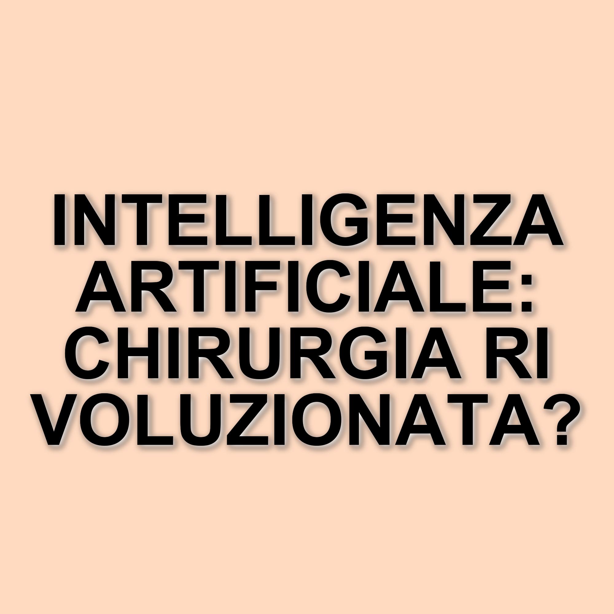 L'innovazione dell'intelligenza artificiale nella chirurgia ortopedica: una nuova era per i pazienti