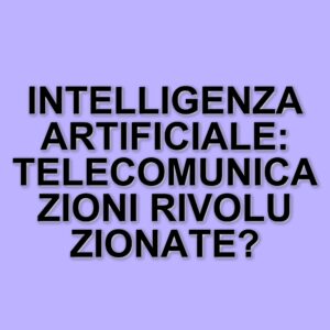 L'intelligenza artificiale e il futuro delle telecomunicazioni: l'intervista a Andrea Missori di Ericsson Italia