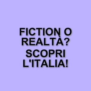 L'italia delle serie tv: un viaggio tra fiction e realtà nei luoghi iconici delle produzioni