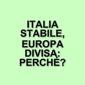 L'italia si stabilizza nei sondaggi politici mentre l'europa mostra divisioni