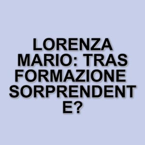 Lorenza Mario: dalla televisione ai musical, la trasformazione della showgirl italiana