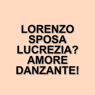 Rocco Siffredi: il figlio Lorenzo Tano pronto a sposarsi con Lucrezia Lando