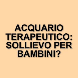 Un acquario terapeutico per i piccoli pazienti di Ismett: un gesto di solidarietà e cura