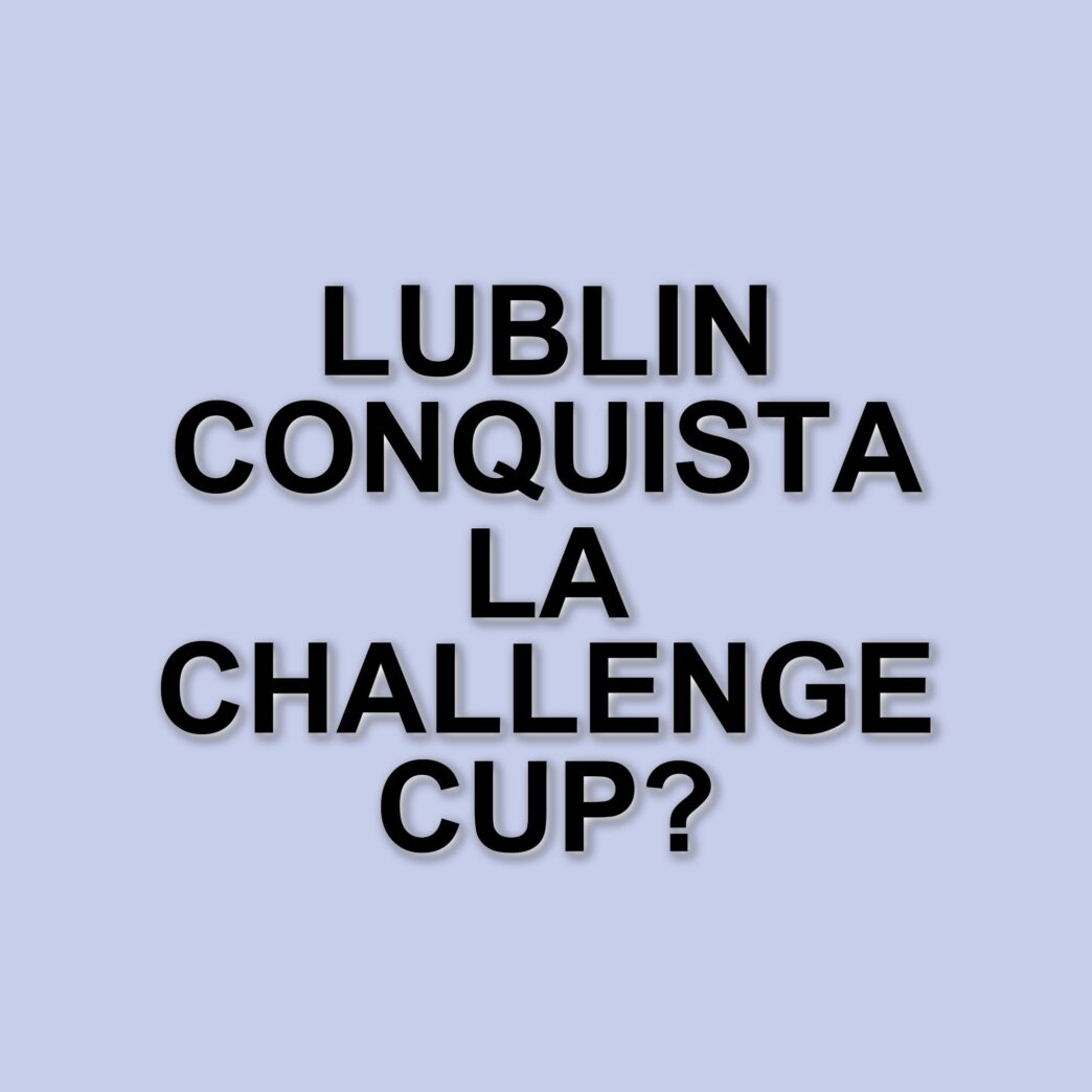 Lube sconfitta in finale: il Lublin conquista la Challenge Cup grazie a Wilfredo Leon