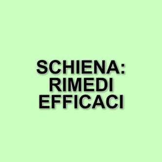 Mal di schiena: i rimedi più efficaci secondo un'analisi approfondita