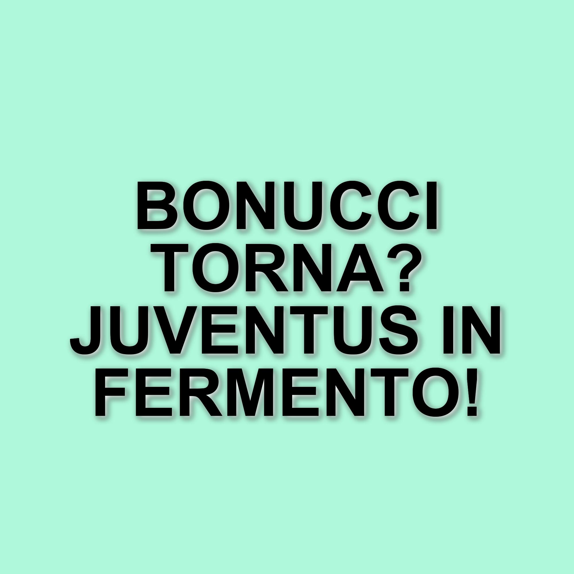 Mancini alla Juventus: Bonucci potrebbe tornare nello staff tecnico