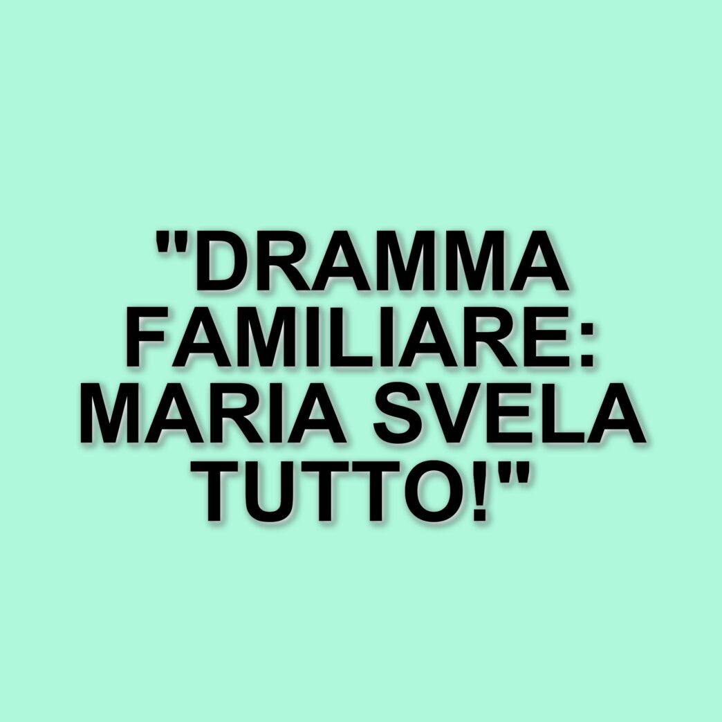 Maria De Filippi affronta il dramma familiare a C’è posta per Te: il caso di Fabiola e Giovanni