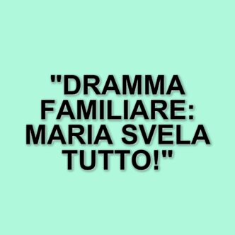 Maria De Filippi affronta il dramma familiare a C’è posta per Te: il caso di Fabiola e Giovanni