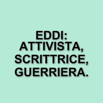 Eddi Marcucci: la vita di un'attivista italiana tra lotte e scrittura
