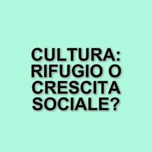 Marina Valensise: La cultura come rifugio e strumento di crescita sociale