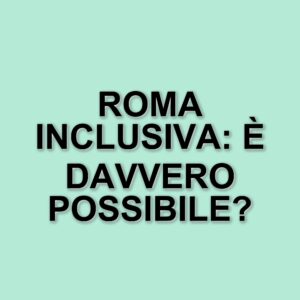 La difficile realtà di una madre con un figlio disabile: barriere architettoniche e indifferenza