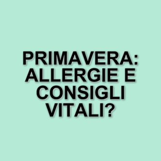 La primavera e i suoi effetti sul benessere: cosa sapere per affrontare il cambiamento stagionale