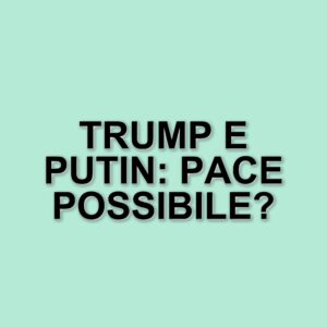 Mediazioni per la pace in Ucraina: Trump e Putin in contatto per risolvere le tensioni