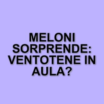 Meloni e il Manifesto di Ventotene: un intervento controverso in aula
