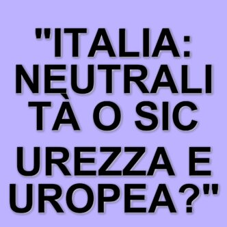 Meloni e la posizione italiana sulla sicurezza europea: solo Stati neutrali lungo la frontiera
