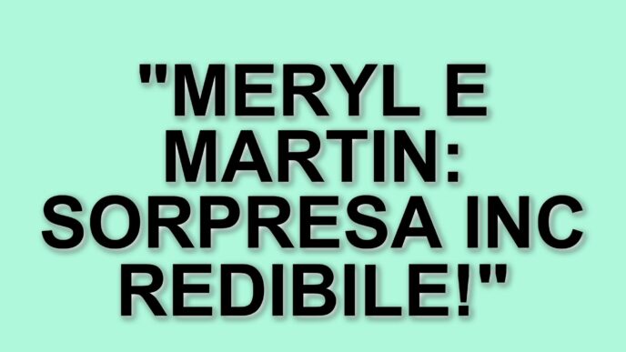 Meryl Streep e Martin Short: una relazione che sorprende e rallegra i fan