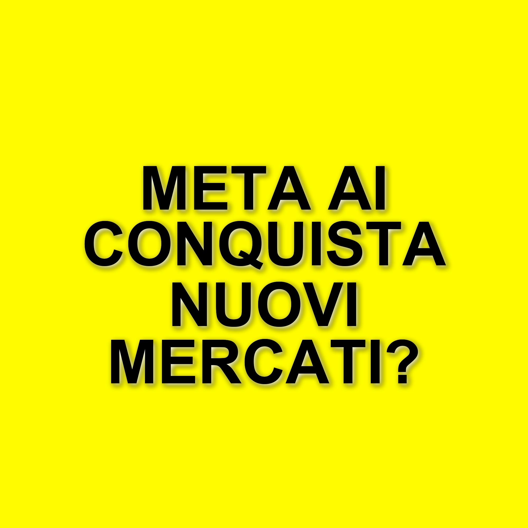 Meta AI si espande: lancio in 60 nuovi Paesi, inclusi quelli dell'Unione Europea