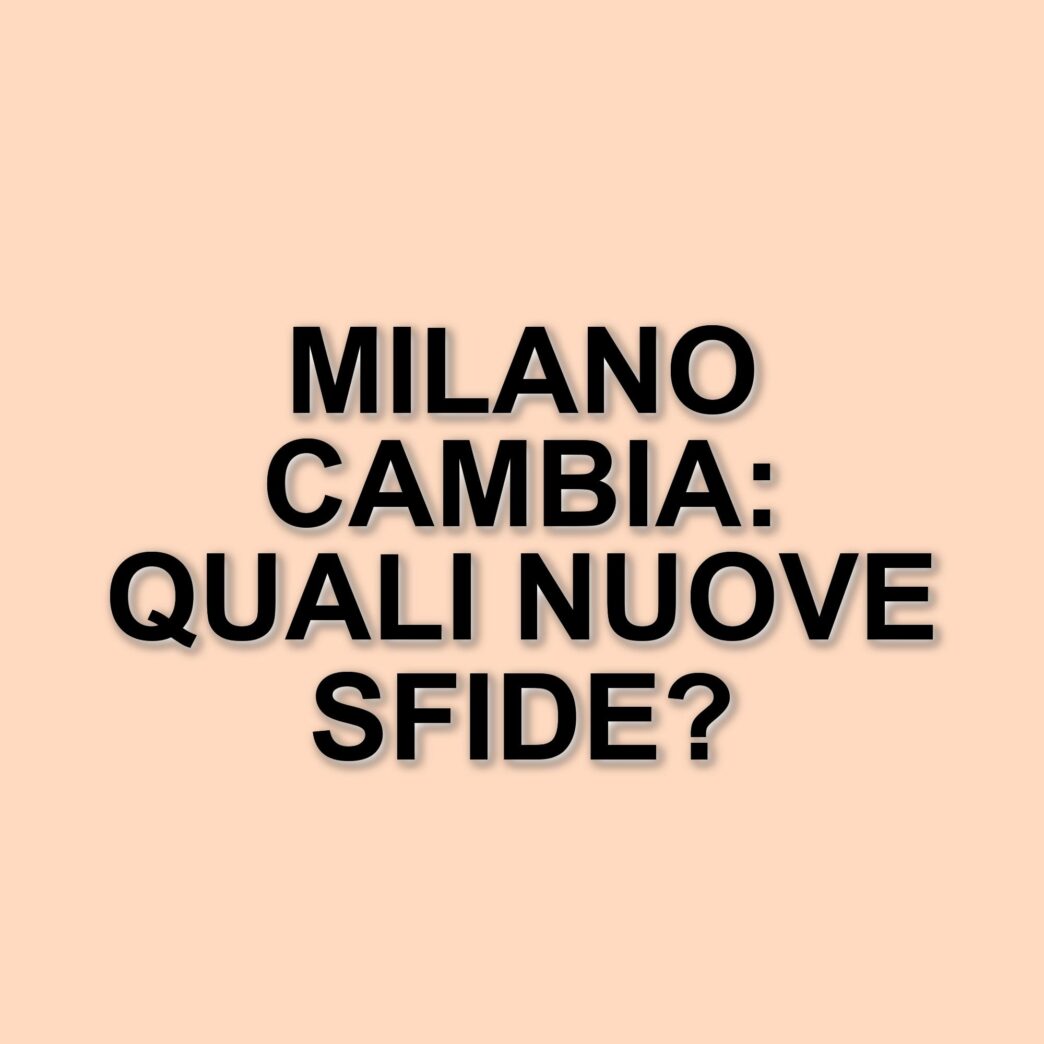 Milano, inchiesta urbanistica e le nuove sfide politiche: intervista a Luca Bernardo