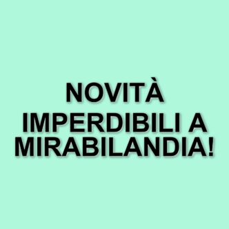 Mirabilandia: il parco divertimenti italiano si prepara a una stagione 2025 ricca di novità