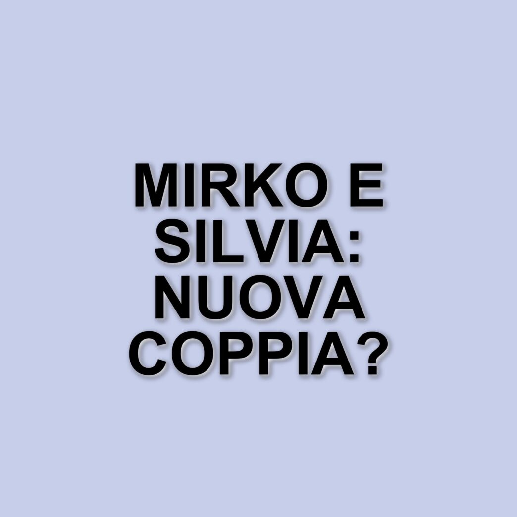 Mirko Brunetti presenta Silvia Ghio: la nuova relazione scatena reazioni tra i fan