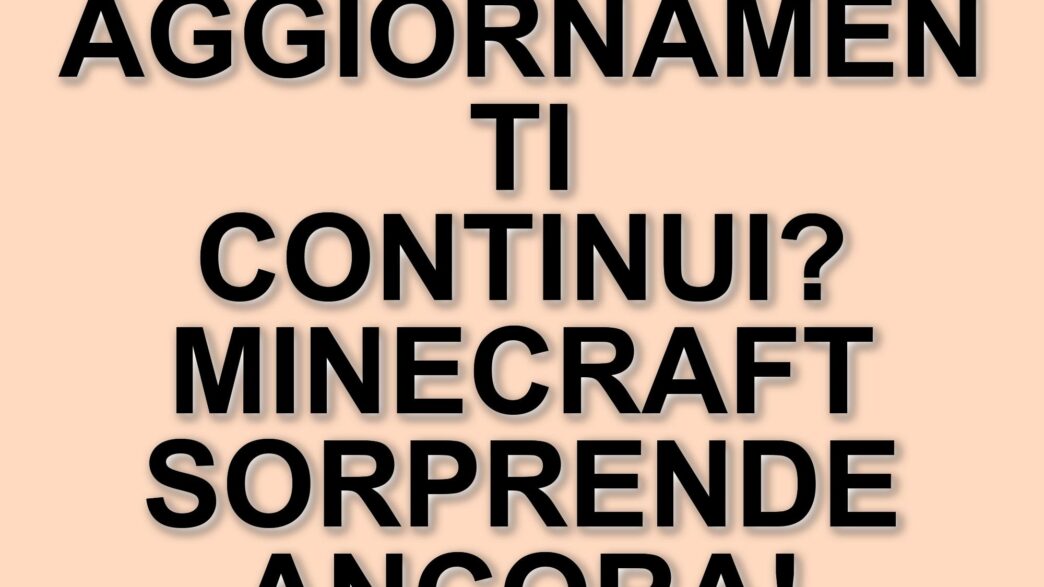 Minecraft: Il Futuro Del Gioco E L'Assenza Di Un Sequel Ufficiale