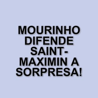 Mourinho risponde alle critiche su Saint-Maximin: "Non è un poeta, ma un calciatore in difficoltà"